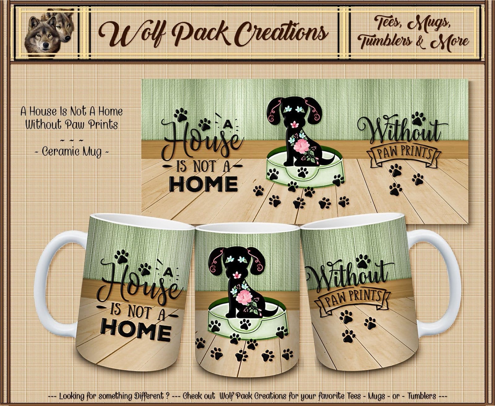 Beautiful Ceramic Mug: A House is Not a Home Without Paw Prints