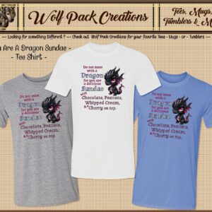 Beautiful You are a Dragon Sundae Short Sleeve T-Shirt