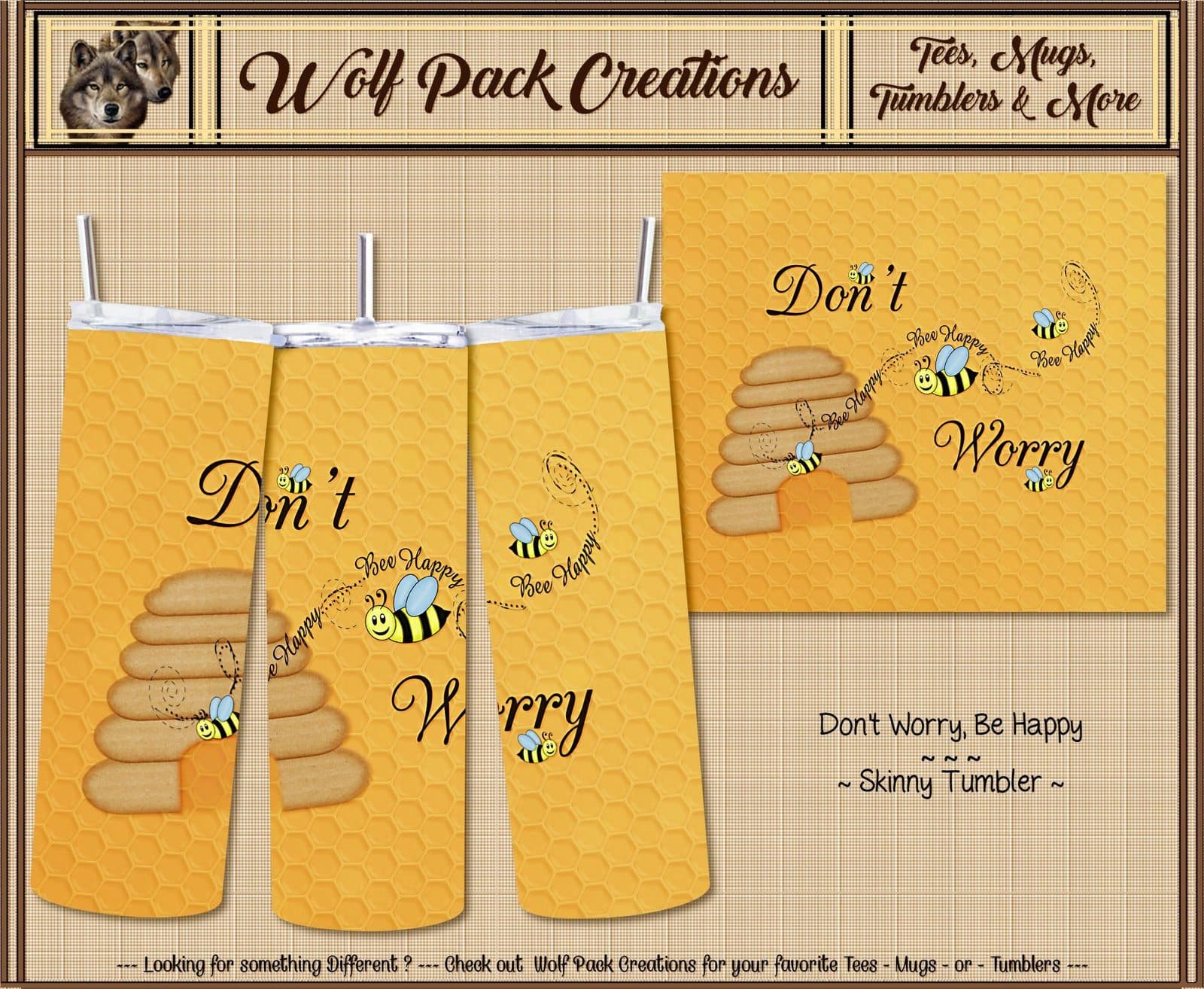 Beautiful Don't Worry, Bee Happy Skinny Tumbler