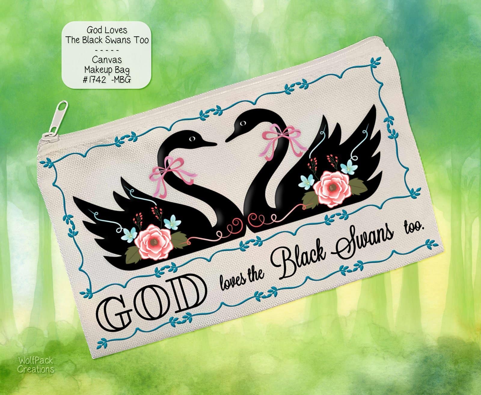 White Polyester Zipper Pouch: God Loves the Black Swans Too
