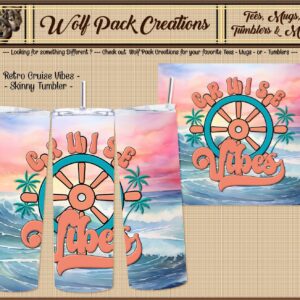 Exciting Cruise Vibes Skinny Tumbler