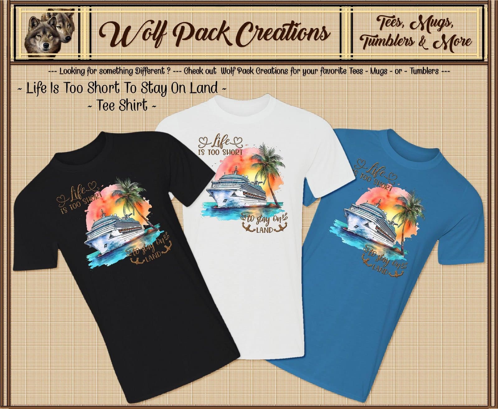 Beautiful Life is Too Short to Stay on Land Short Sleeve T-Shirt