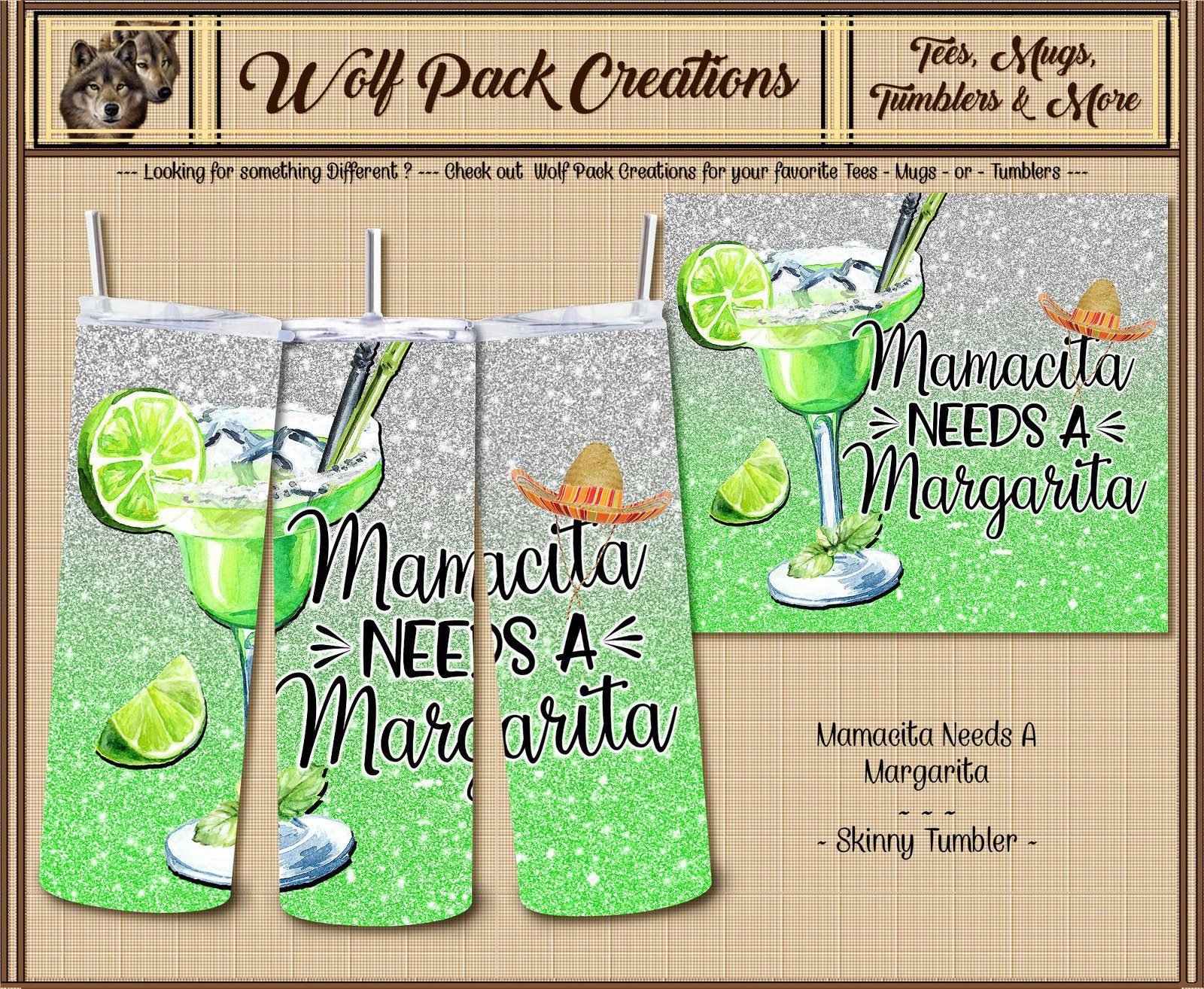 Beautiful Skinny Tumbler: Mamacita Needs a Margarita