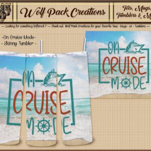 Beautiful Skinny Tumbler for those on Cruise Mode
