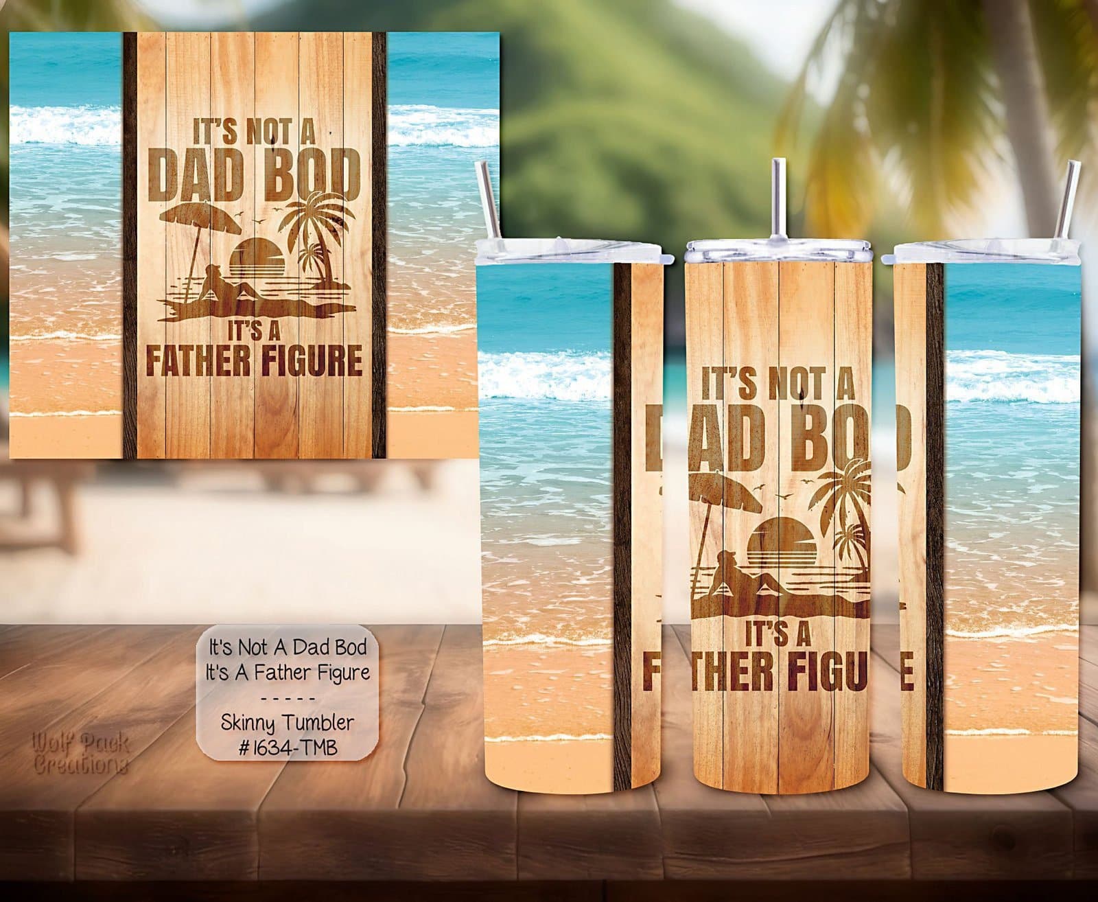 Beautiful Dad Beach Bod Design on Skinny Tumbler