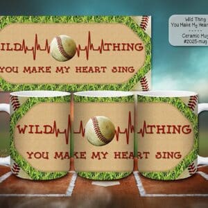 Stylish Ceramic Mug for Baseball Enthusiasts: Wild Thing, You Make My Heart Sing