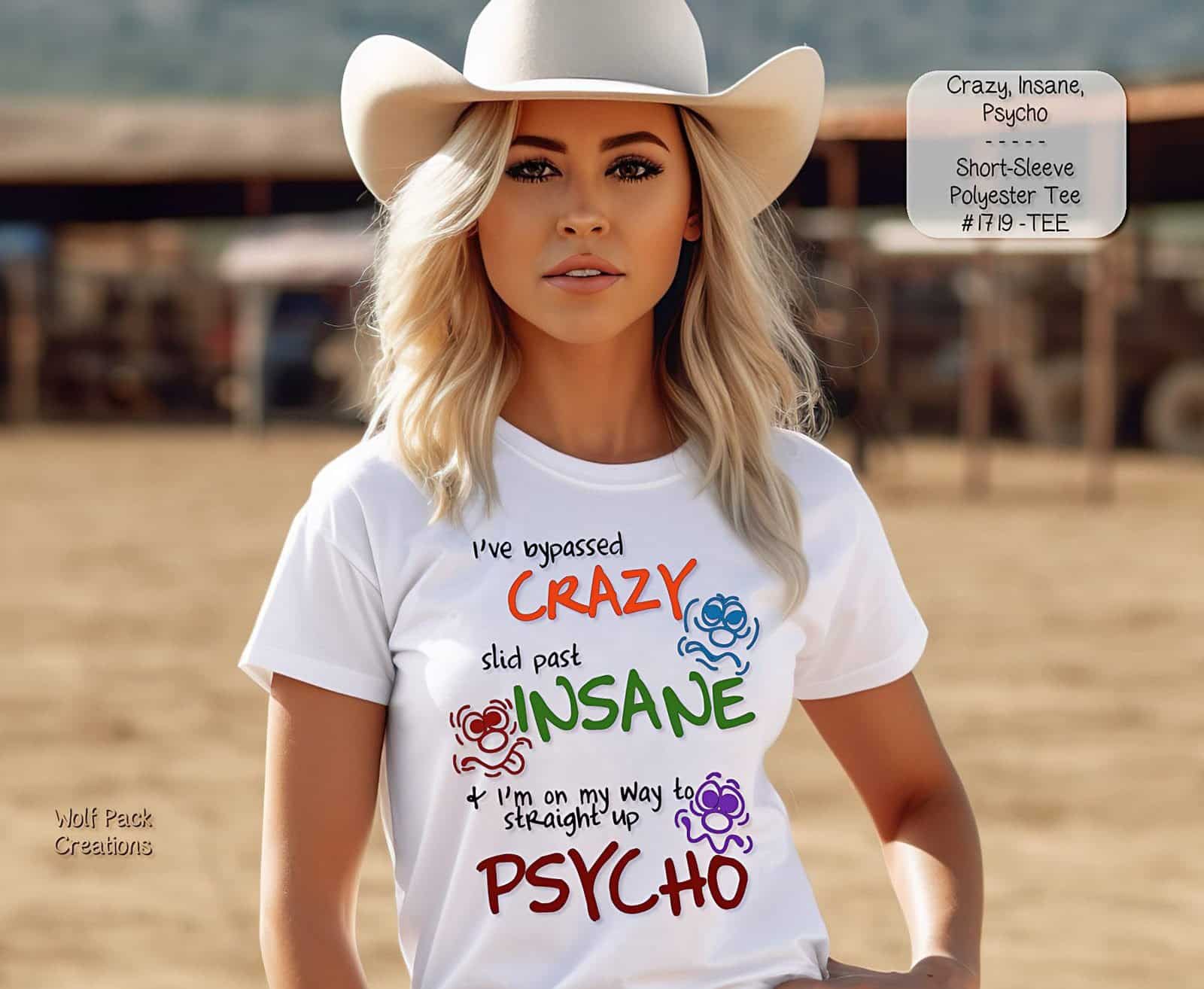 Cheeky Crazy Insane Psycho Shirt