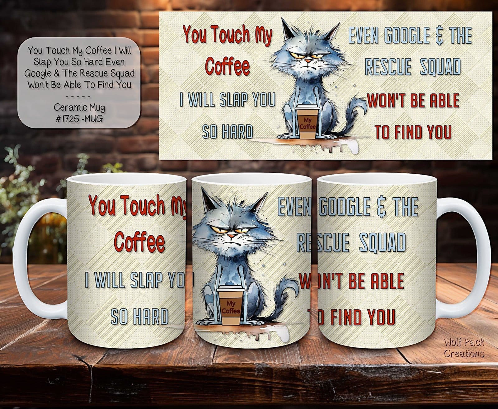 Beautiful Ceramic Mug: Don't Touch My Coffee Cat Design