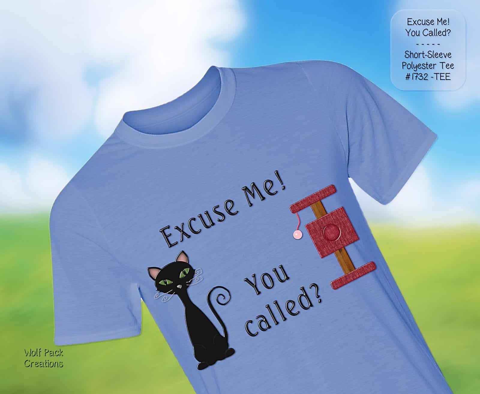 Hilarious Cat Shirt: You Called