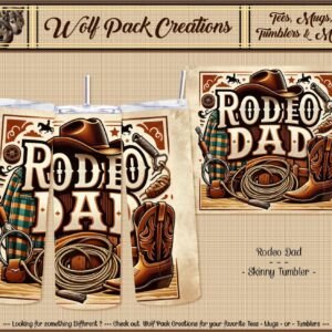 Beautiful Skinny Tumbler: Rodeo Dad