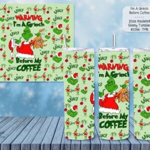 Stylish Holiday Stainless Steel Tumbler: I'm a Grinch Before Coffee