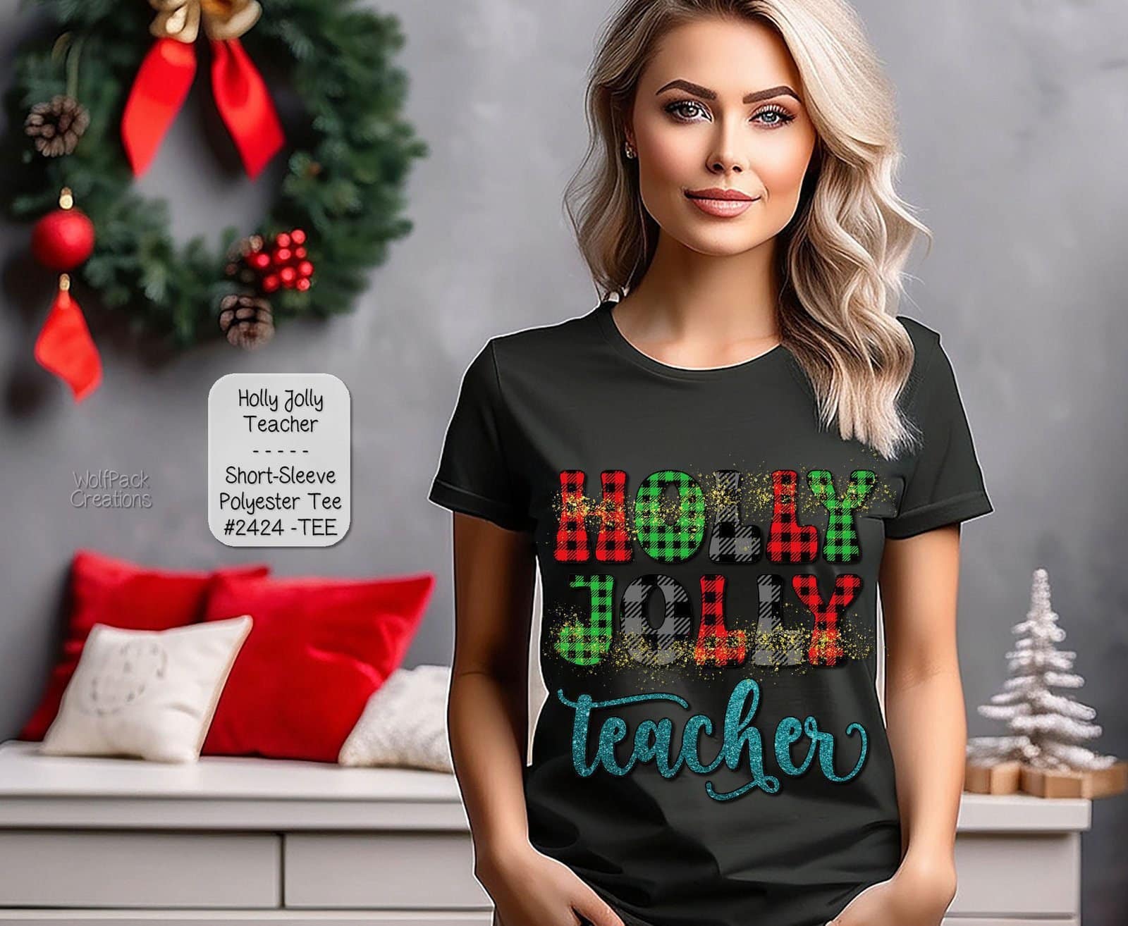 Stylish and Festive Short Sleeve Shirt: Holly Jolly Teacher