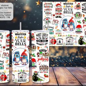 Beautiful Holiday Stainless Steel Tumbler: Whatever Jingles Your Bells
