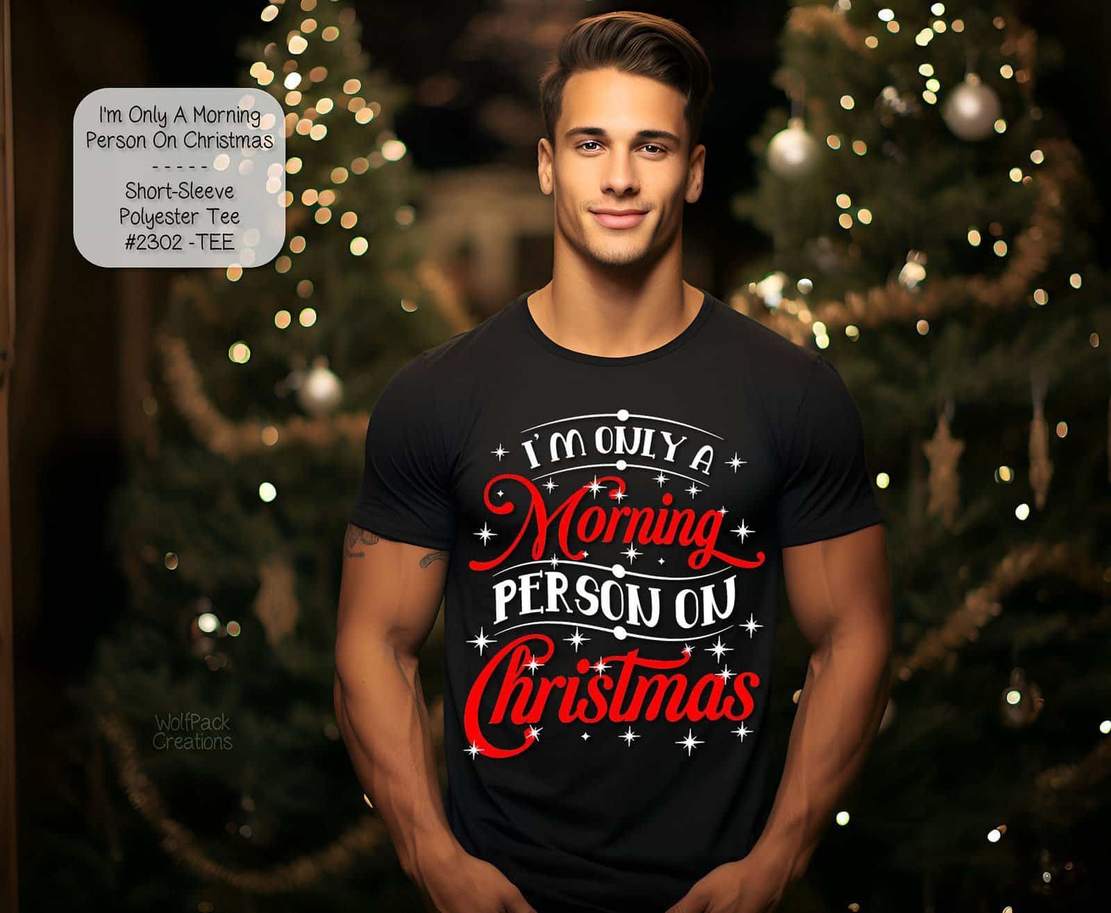 Festive Christmas Morning Person Shirt