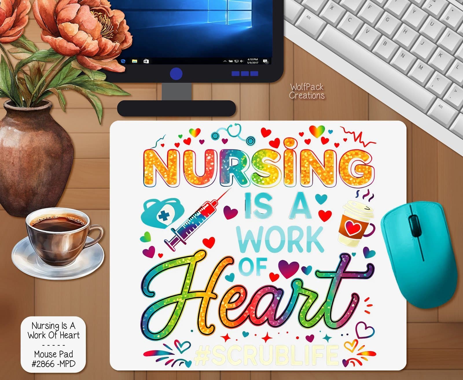 Nursing is a Work of Heart Mouse Pad