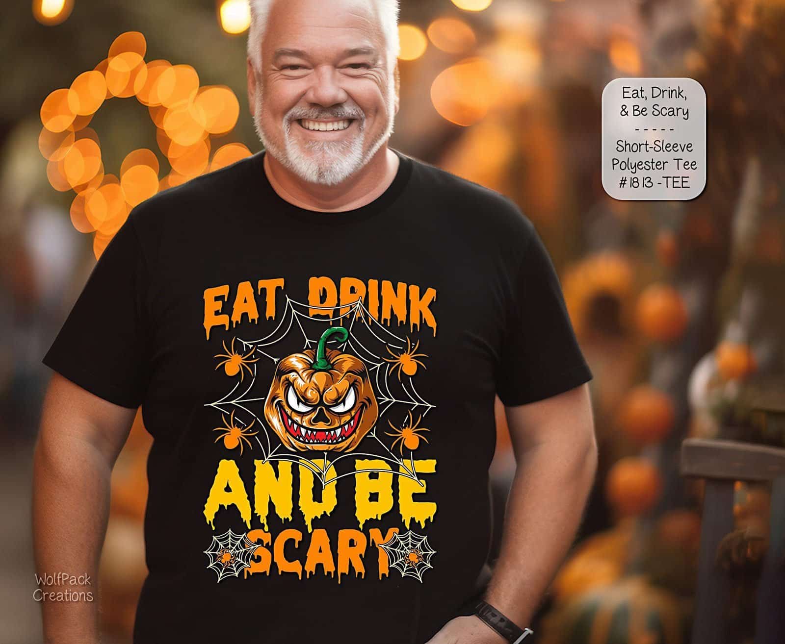 Eat, Drink & Be Scary Shirt