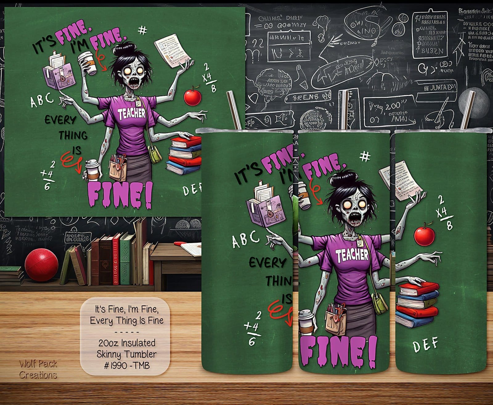 The Perfect Skinny Tumbler for Teachers: "It's Fine, I'm Fine, Everything is Fine"