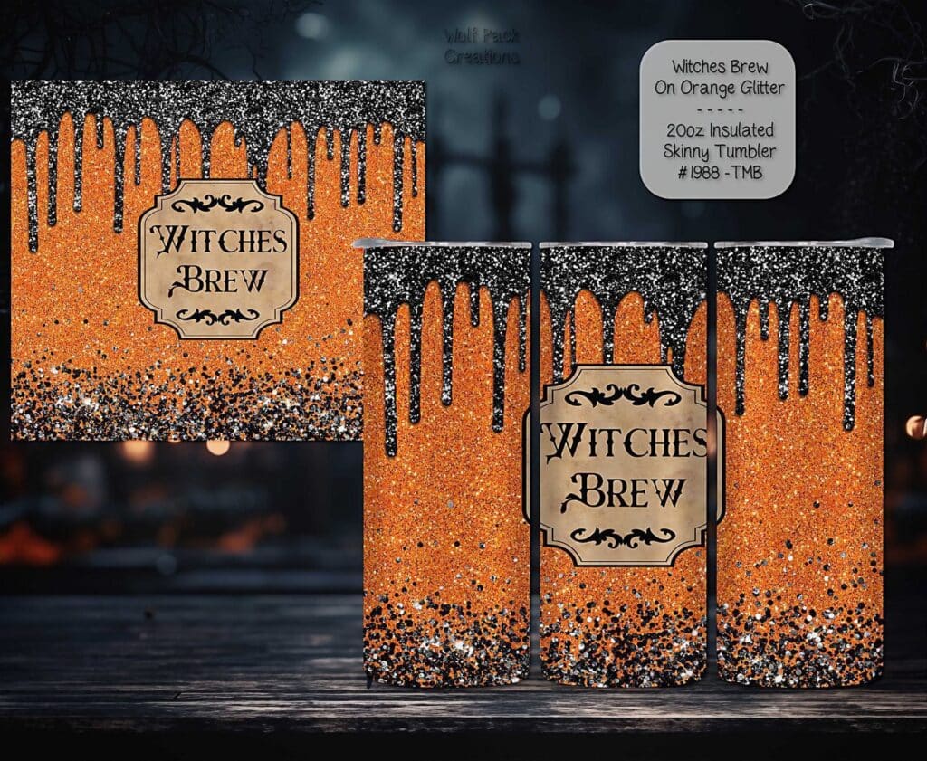 Beautiful Skinny Tumbler: Witch's Brew on Orange Glitter