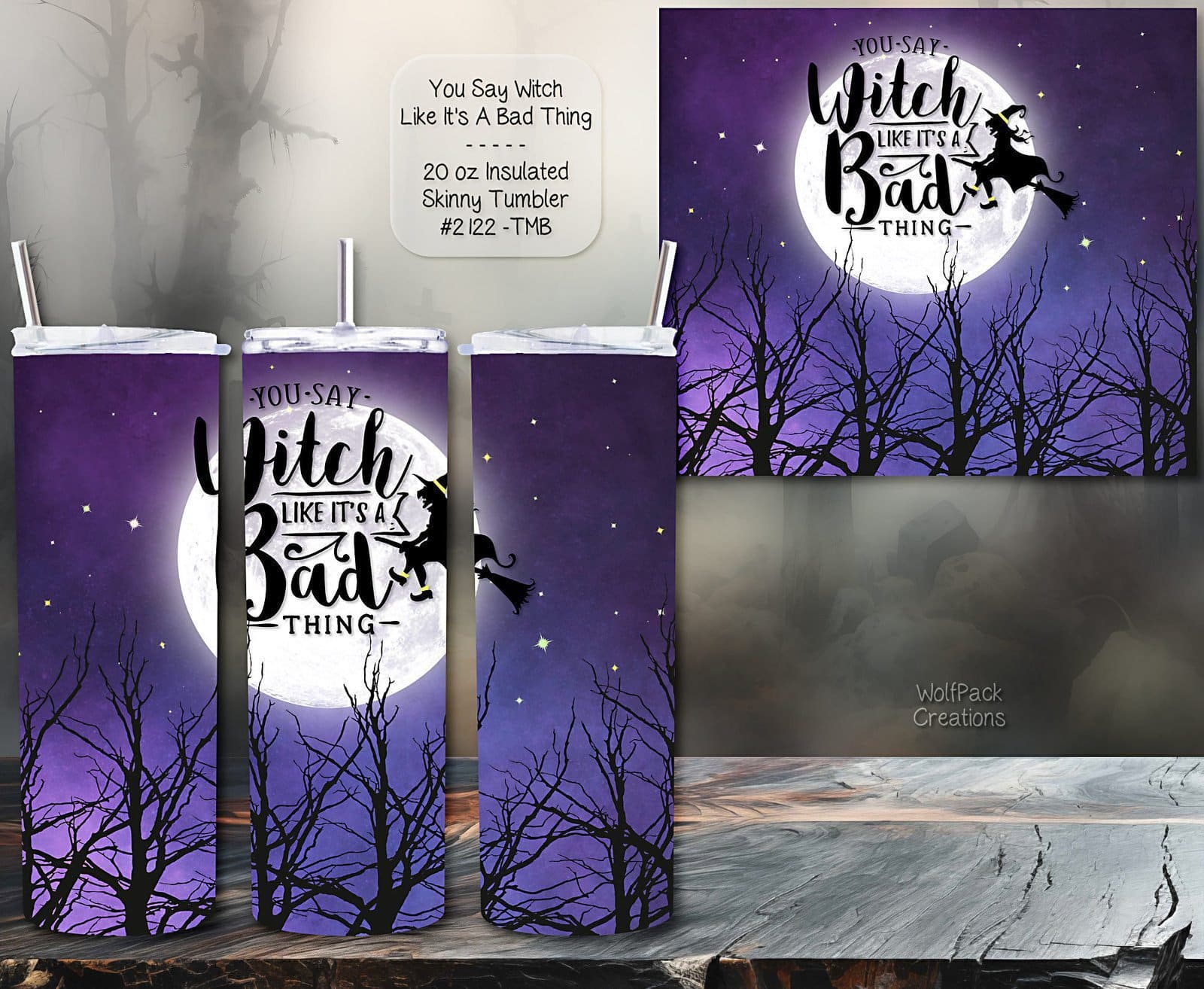 You Say Witch Skinny Tumbler