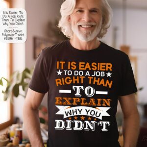 Unisex Polyester Short Sleeve Shirt: Do a Job Right
