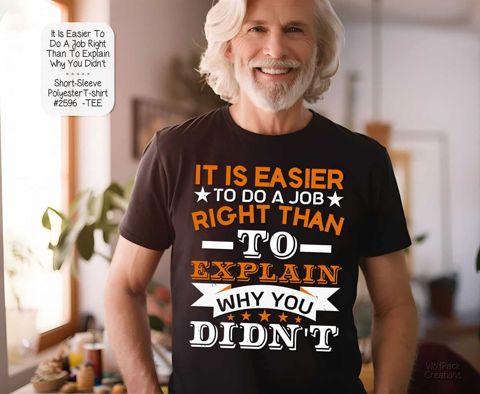 Essential Do a Job Right Shirt