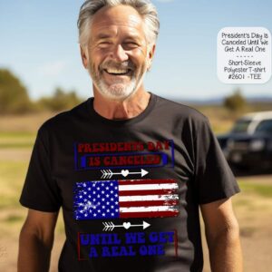 Unisex Polyester Short Sleeve Shirt: Presidents Day is Cancelled
