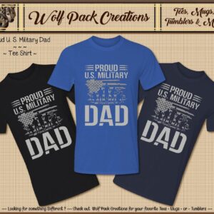 Beautiful Short Sleeve T-Shirt for a Military Dad