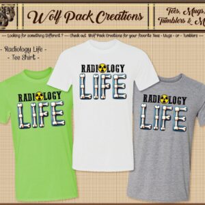 Exciting Radiology Life Short Sleeve T-Shirt