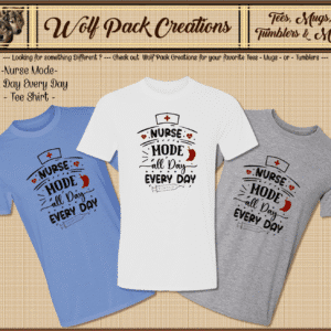 Nurse Mode All Day, Every Day Beautiful Short Sleeve T-Shirt