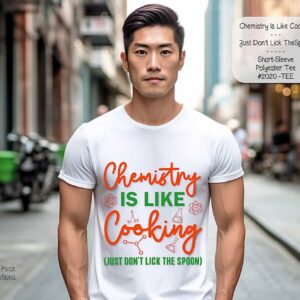 Discover the Versatile Short Sleeve Chemistry Shirt: Don't Lick the Spoon