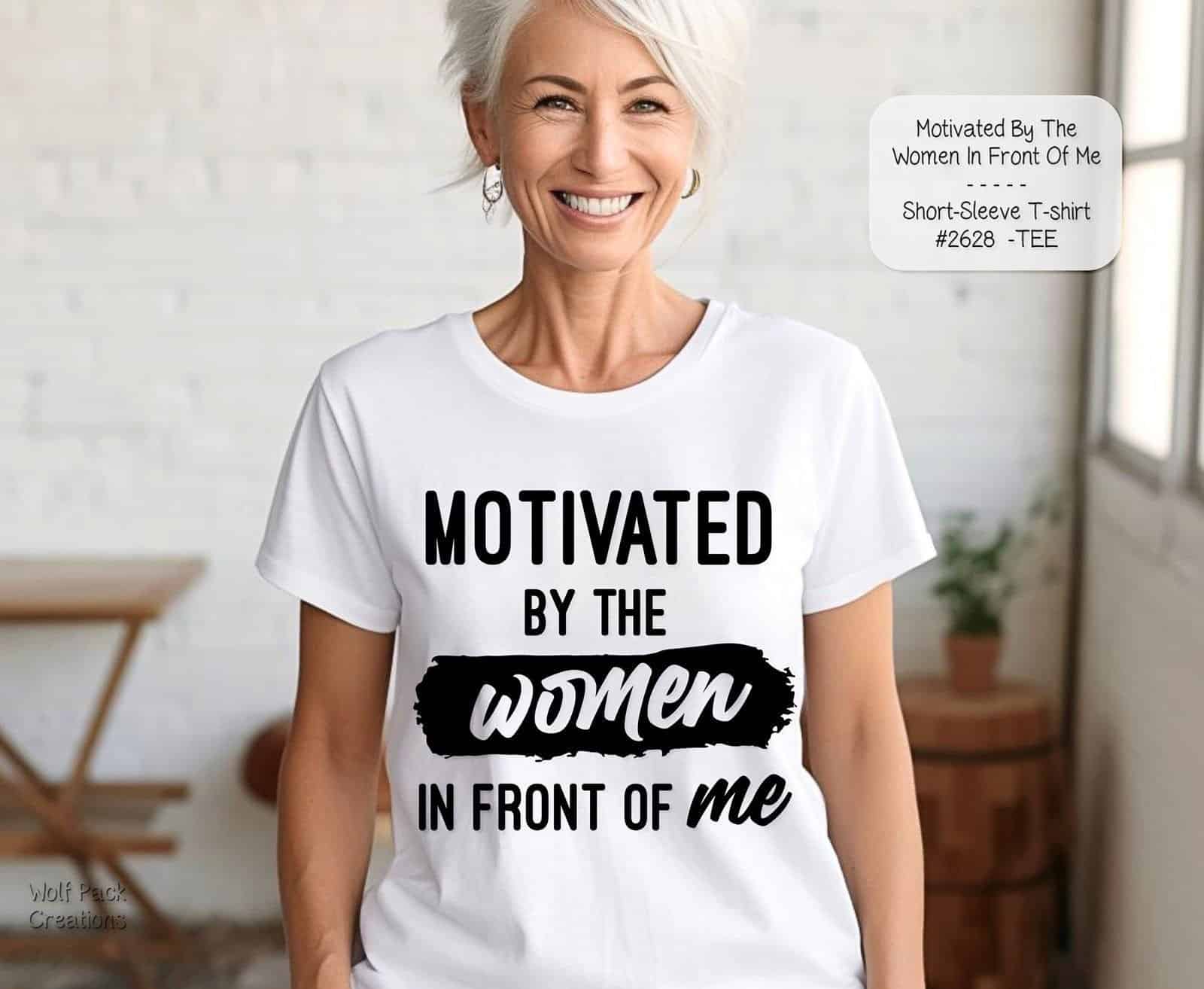 Motivated by the Women Shirt