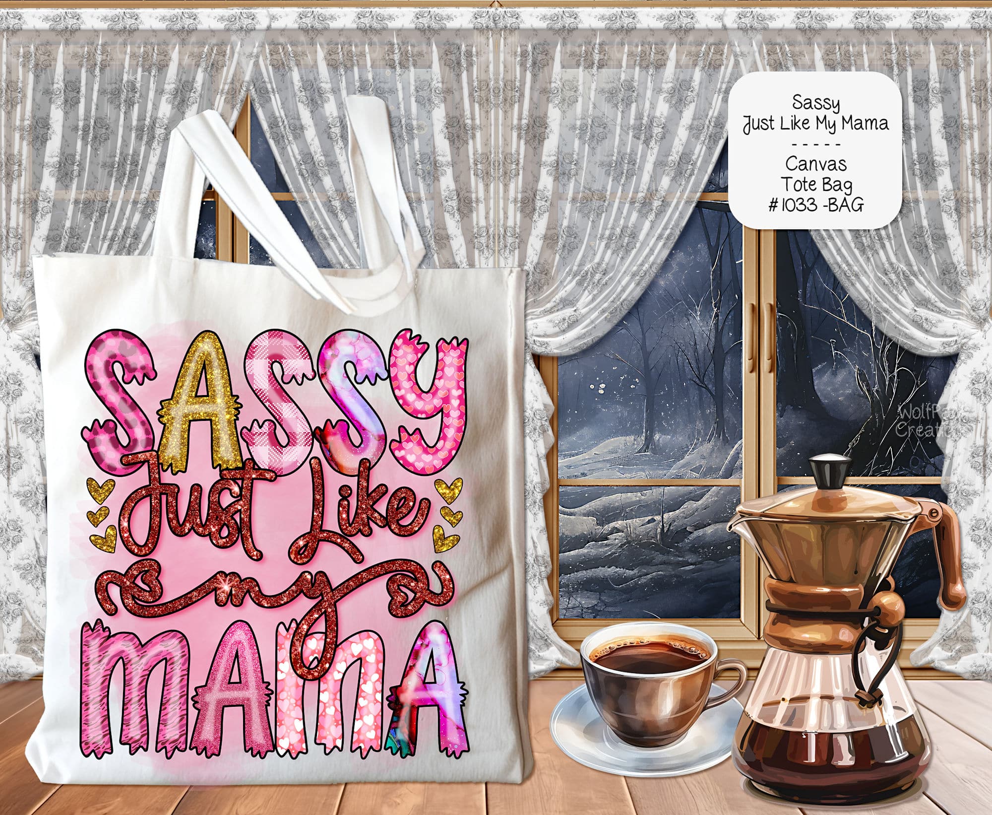 Sassy Like Mama Tote Bag