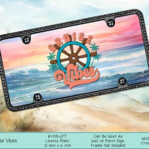 Cruise Vibes License Plate- Retro Design