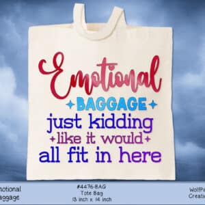 Emotional Baggage Tote Bag