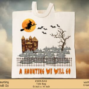 A Haunting We Will Go Tote Bag